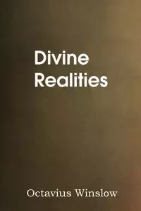 Divine Realities - Winslow Octavius