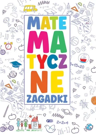 Matematyczne zagadki - Opracowanie zbiorowe