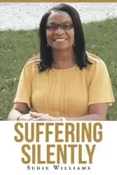 Suffering Silently - Williams Sudie