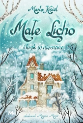 eBook Małe Licho i krok w nieznane - Marta Kisiel epub mobi