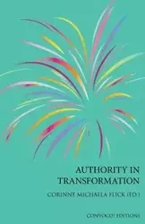Authority in Transformation - Corinne Flick