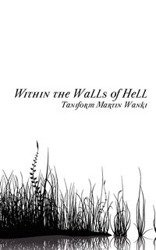 Within the Walls of Hell - Martin Wanki Taniform