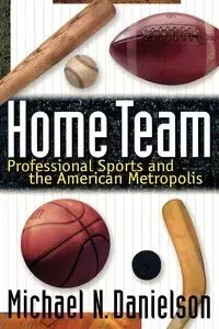 Home Team - Michael N. Danielson