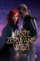 Nasze puste przysięgi T.2 Nasze zerwane więzi - Ryan Lexi