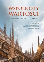 Wspólnoty wartości: Dziedzictwo i tożsamość - Franciszek Czech, Leszek Korporowicz, Paweł Plichta