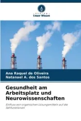 Gesundheit am Arbeitsplatz und Neurowissenschaften - Ana Raquel de Oliveira