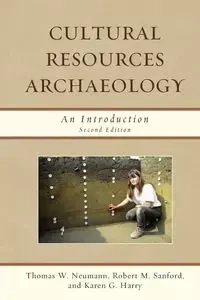 Cultural Resources Archaeology - Thomas W. Neumann