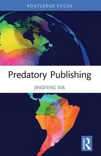 Predatory Publishing - Xia Jingfeng