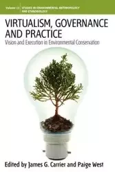 Virtualism, Governance and Practice - James G. Carrier