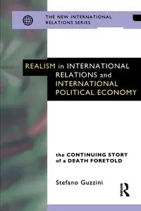 Realism in International Relations and International Political Economy - Guzzini Stefano
