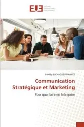 Communication Stratégique et Marketing - Freddy Buchaguzi Wihanze