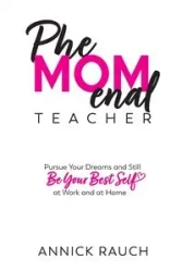 PheMOMenal Teacher - Rauch Annick