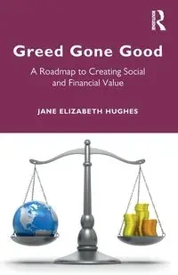 Greed Gone Good - Jane Elizabeth Hughes