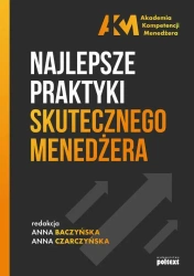 eBook Najlepsze praktyki skutecznego menedżera - Anna Baczyńska mobi epub