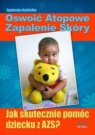 Oswoić atopowe zapalenie skóry - Agnieszka Kądziołka