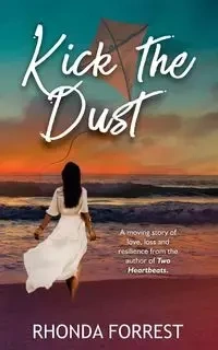 Kick the Dust - Forrest Rhonda