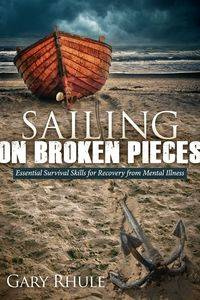 Sailing on Broken Pieces - Gary Rhule