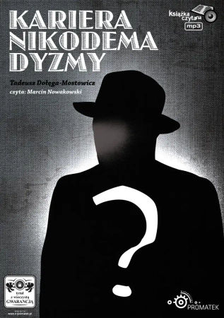 audiobook Kariera Nikodema Dyzmy - Tadeusz Dołęga Mostowicz