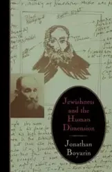 Jewishness and the Human Dimension - Jonathan Boyarin