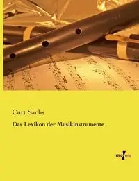 Das Lexikon der Musikinstrumente - Curt Sachs