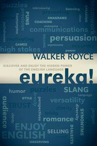 Eureka! - Royce Walker
