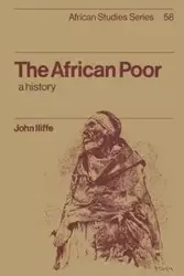 The African Poor - John Iliffe