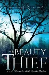The Beauty Thief - Rachael Ritchey