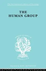 The Human Group - George C. Homans