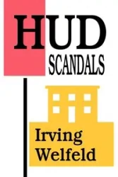 HUD Scandals - Irving Welfeld