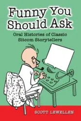Funny You Should Ask - Scott Lewellen