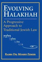 Evolving Halakhah - Moshe Zemer Rabbi Dr.