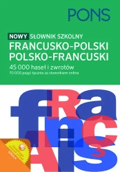 PONS. Nowy słownik szkolny francusko-polski polsko-francuski - praca zbiorowa