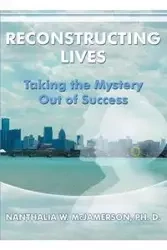 Reconstructing Lives - McJamerson Ph. D. Nanthalia W