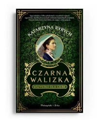 Czarna walizka. Wszystko dla ciebie - Katarzyna Ryrych