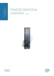 Powieść graficzna. Leksykon T.1 - Sebastian Jakub Konefał, Jerzy Szyłak