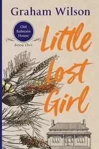 Little Lost Girl - Wilson Graham