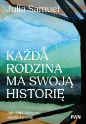 Każda rodzina ma swoją historię - Samuel Julia