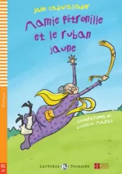 LF Mamie Petronille et le Ruban Jaune + audio online A0 - Jane Cadwallader