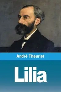 Lilia - Theuriet André
