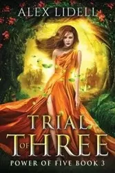 Trial of Three - Alex Lidell