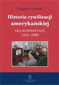 Historia cywilizacji amerykańskiej T.4 - Zbigniew Lewicki