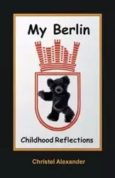 My Berlin - Alexander Christel