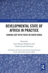 Developmental State of Africa in Practice - Kayizzi-Mugerwa Steve