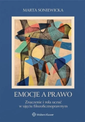 Emocje a prawo. - Marta Soniewicka