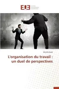 L'organisation du travail - DUBE-M