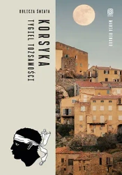 Korsyka. Tygiel tożsamości - Maria Renaud