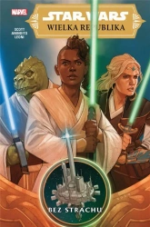 Star Wars. Wielka Republika T.1 Bez strachu w.2023 - Scott Cavan, Ario Anindito, Katarzyna Nowakowska