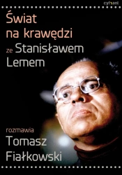 eBook Świat na krawędzi. Ze Stanisławem Lemem rozmawia Tomasz Fiałkowski - Stanisław Lem, Tomasz Fiałkowski epub mobi