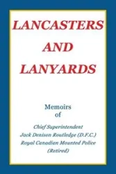 Lancasters and Lanyards - Jack Routledge Denison