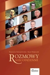 Rozmowy niecodzienne - Katarzyna Szkarpetowska, Karol Wojteczek